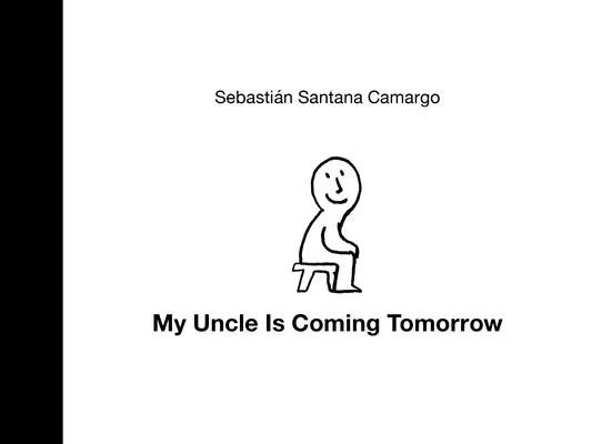 Mañana viene mi tío - My Uncle Is Coming Tomorrow