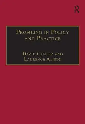 Profiling in Policy & Practice: