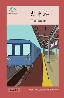 火車站: Estación de tren - 火車站: Train Station