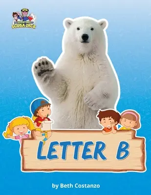 Letra B/Osos Cuaderno de actividades para niños de 2 a 6 años - Letter B/Bears Activity Workbook for Kids 2-6