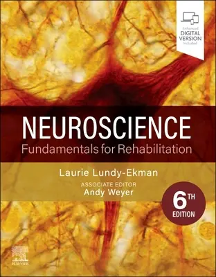 Neurociencia - Fundamentos para la rehabilitación (Lundy-Ekman Laurie (Pacific University Forest Grove OR)) - Neuroscience - Fundamentals for Rehabilitation (Lundy-Ekman Laurie (Pacific University Forest Grove OR))