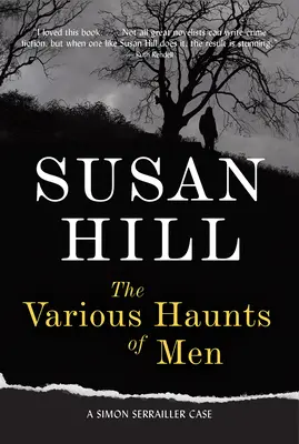 Los diversos rincones de los hombres: Un misterio de Simon Serrailler - The Various Haunts of Men: A Simon Serrailler Mystery