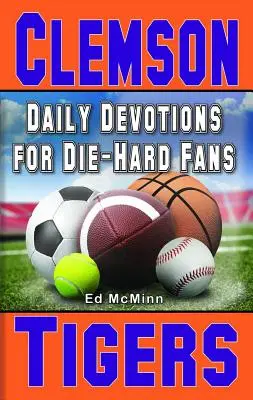 Devociones diarias para niños empedernidos Tigres de Clemson - Daily Devotions for Die-Hard Fans Clemson Tigers