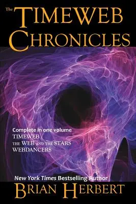 Crónicas de la Red del Tiempo: Omnibus de la trilogía Timeweb - The Timeweb Chronicles: Timeweb Trilogy Omnibus