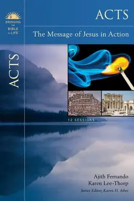 Los Hechos: El mensaje de Jesús en acción - Acts: The Message of Jesus in Action