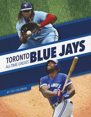 Grandes de todos los tiempos de los Toronto Blue Jays - Toronto Blue Jays All-Time Greats