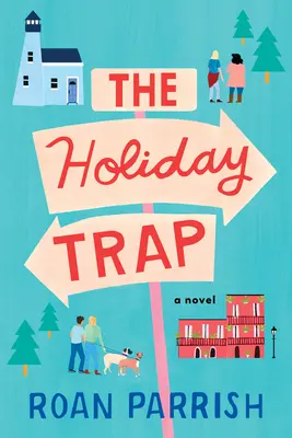 La trampa de las vacaciones - The Holiday Trap