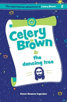 Celery Brown y el árbol danzante - Celery Brown and the dancing tree