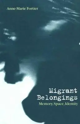 Pertenencias de los emigrantes: Memoria, espacio, identidad - Migrant Belongings: Memory, Space, Identity
