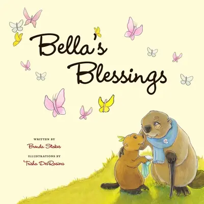 Las bendiciones de Bella - Bella's Blessings