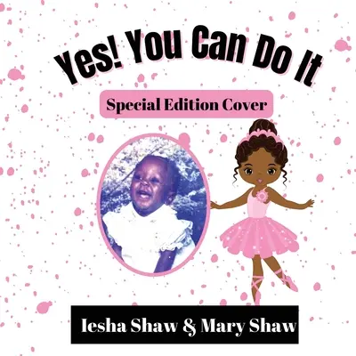 Sí, puedes hacerlo: Portada de la edición especial - Yes! You Can Do It: Special Edition Cover