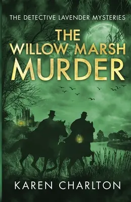 El asesinato de Willow Marsh - The Willow Marsh Murder