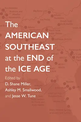 El sudeste americano al final de la Edad de Hielo - The American Southeast at the End of the Ice Age