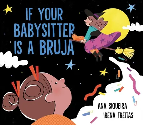 Cuando Tu Niera Es Una Bruja - If Your Babysitter Is a Bruja