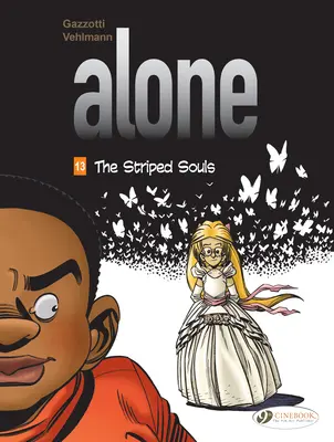 Alone Vol. 13: Las Almas Rayadas - Alone Vol. 13: The Striped Souls