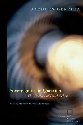 Soberanías en cuestión: La poética de Paul Celan - Sovereignties in Question: The Poetics of Paul Celan