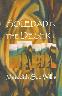 Soledad en el desierto - Soledad in the Desert