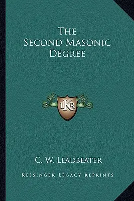 El Segundo Grado Masónico - The Second Masonic Degree