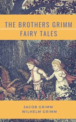 Los cuentos de los hermanos Grimm - The Brothers Grimm Fairy Tales