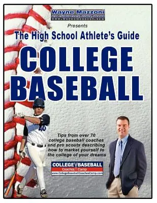 Guía del deportista de secundaria para el béisbol universitario - The High School Athlete's Guide to College Baseball