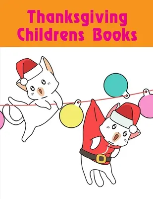 Libros para niños de Acción de Gracias: Imágenes lindas con animales tocar y sentir libro para el aprendizaje temprano - Thanksgiving Childrens Books: Cute pictures with animal touch and feel book for Early Learning