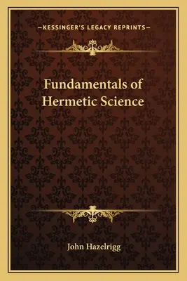 Fundamentos de la Ciencia Hermética - Fundamentals of Hermetic Science