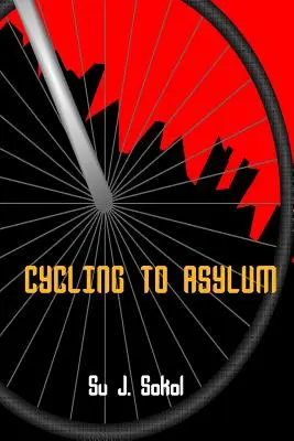 En bicicleta hacia el manicomio - Cycling to Asylum