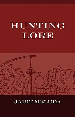 Ciencia de la caza - Hunting Lore