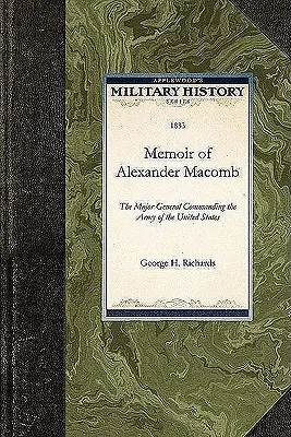 Memorias de Alexander Macomb - Memoir of Alexander Macomb