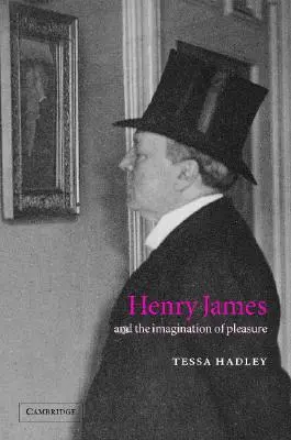 Henry James y la imaginación del placer - Henry James and the Imagination of Pleasure