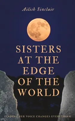 Hermanas en el confín del mundo - Sisters at the Edge of the World