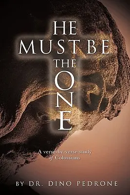 Él debe ser el Único - He Must Be the One