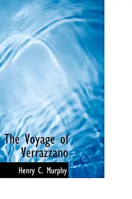 El viaje de Verrazzano - The Voyage of Verrazzano