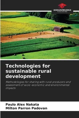 Tecnologías para el desarrollo rural sostenible - Technologies for sustainable rural development