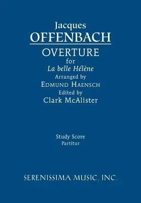 La belle Hlne Overture: Partitura de estudio - La belle Hlne Overture: Study score