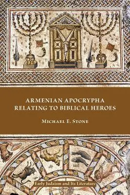 Apócrifos armenios sobre héroes bíblicos - Armenian Apocrypha Relating to Biblical Heroes