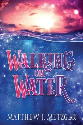 Caminar sobre el agua - Walking on Water