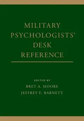 Referencia de escritorio para psicólogos militares - Military Psychologists' Desk Reference