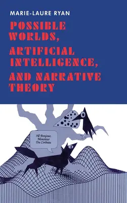 Mundos posibles, inteligencia artificial y teoría narrativa - Possible Worlds, Artificial Intelligence, and Narrative Theory