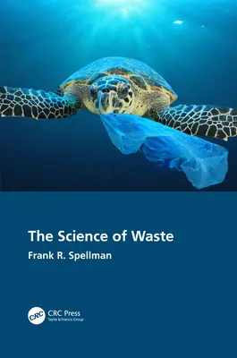 La ciencia de los residuos - The Science of Waste