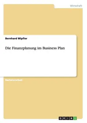 La planificación financiera en el plan de empresa - Die Finanzplanung im Business Plan