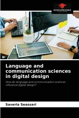 Ciencias del lenguaje y la comunicación en el diseño digital - Language and communication sciences in digital design