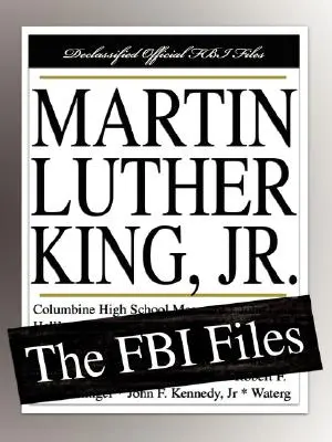 Martin Luther King, Jr: Los archivos del FBI - Martin Luther King, Jr.: The FBI Files