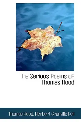 Los poemas serios de Thomas Hood - The Serious Poems of Thomas Hood