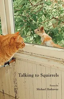 Hablando con ardillas - Talking to Squirrels