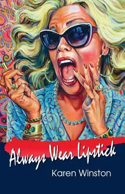 Llevar siempre pintalabios - Always Wear Lipstick