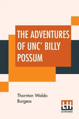 Las aventuras de Unc' Billy Possum - The Adventures Of Unc' Billy Possum