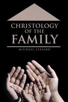 Cristología de la familia - Christology of the Family