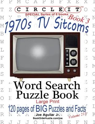 Circula, 1970s Sitcoms Facts, Libro 3, Sopa de letras, Puzzle Book - Circle It, 1970s Sitcoms Facts, Book 3, Word Search, Puzzle Book