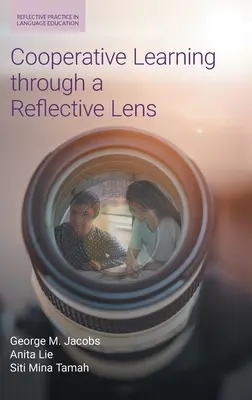 El aprendizaje cooperativo desde una perspectiva reflexiva - Cooperative Learning through a Reflective Lens